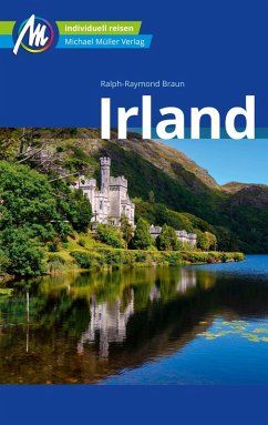 Irland Reiseführer Michael Müller Verlag (eBook, ePUB) - Braun, Ralph Raymond