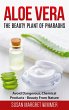 Aloe Vera: The Beauty Plant Of Pharaohs... - Bild 1