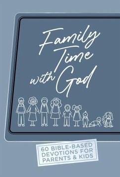 Family Time with God - Shibley, David; Shibley, Naomi