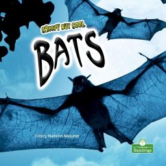 Creepy But Cool Bats - Maurer, Tracy Nelson