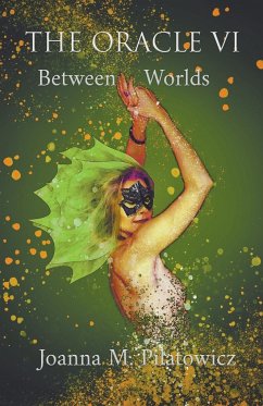 The Oracle VI - Between Worlds - Pilatowicz, Joanna M.