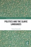 Politics and the Slavic Languages (eBook, PDF)