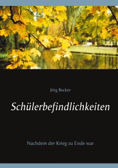 Schülerbefindlichkeiten (eBook, ePUB) - Becker, Jörg