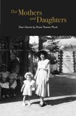 Our Mothers and Daughters (eBook, ePUB)