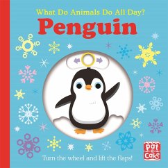 What Do Animals Do All Day?: Penguin - Pat-A-Cake