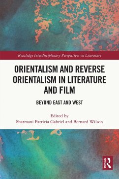 Orientalism and Reverse Orientalism in Literature and Film (eBook, ePUB)