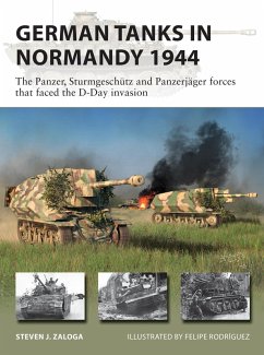 German Tanks in Normandy 1944 (eBook, ePUB) - Zaloga, Steven J.