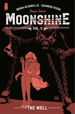 Moonshine, Volume 5: The Well - Azzarello, Brian