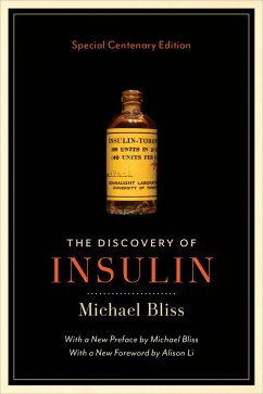 The Discovery of Insulin - Bliss, Michael