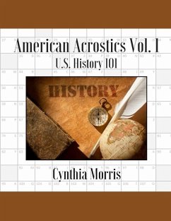 American Acrostics Volume 1 - Morris, Cynthia