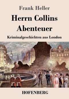Herrn Collins Abenteuer - Heller, Frank