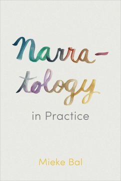 Narratology in Practice - Bal, Mieke