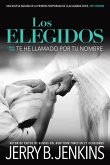 Los Elegidos Te He Llamado Por Tu Nombre: Una Novela Basada En La Primera Temporada de la Aclamada Serie &quote;The Chosen&quote;