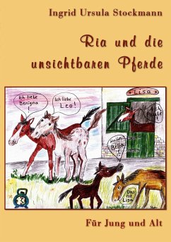 Ria und die unsichtbaren Pferde - Stockmann, Ingrid Ursula