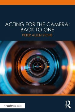 Acting for the Camera: Back to One (eBook, ePUB) - Stone, Peter Allen