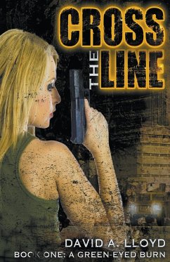 Cross The Line Book 1 - Lloyd, David A.