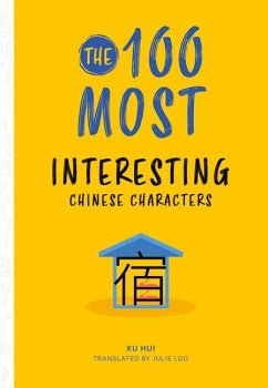 The 100 Most Interesting Chinese Characters - Xu, Hui