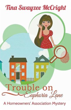 Trouble on Euphoria Lane - McCright, Tina Swayzee