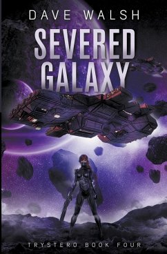 Severed Galaxy - Walsh, Dave