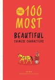 The 100 Most Beautiful Chinese Characters