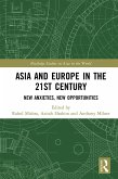 Asia and Europe in the 21st Century (eBook, ePUB)