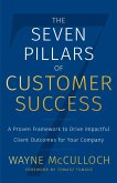 The Seven Pillars of Customer Success (eBook, ePUB)