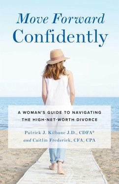 Move Forward Confidently (eBook, ePUB) - Frederick, Caitlin; Kilbane, Patrick J.