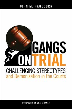 Gangs on Trial - Hagedorn, John M