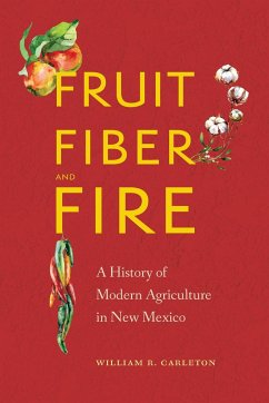 Fruit, Fiber, and Fire - Carleton, William R