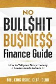 NO BULL$HIT BU$INE$$ FINANCE GUIDE (eBook, ePUB)