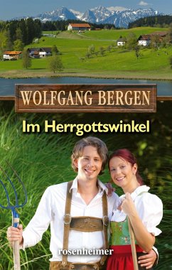 Im Herrgottswinkel - Bergen, Wolfgang