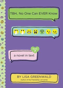 Tbh #7: Tbh, No One Can Ever Know - Greenwald, Lisa