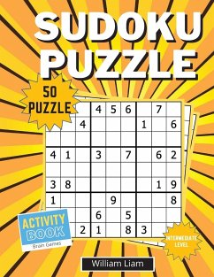 Intermediate level sudoku puzzle for adults   50 pages of brain games for adults - Liam, William