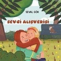 Sevgi Alisverisi - Gök, Seval
