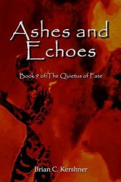 Ashes and Echoes - Kershner, Brian C