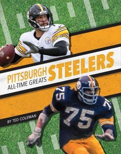 Pittsburgh Steelers All-Time Greats - Coleman, Ted