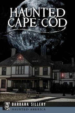 Haunted Cape Cod - Sillery, Barbara