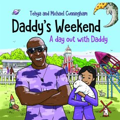 Daddy's Weekend (eBook, ePUB) - Cunningham, Michael; Cunningham, Tehya