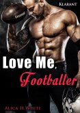 Love me, Footballer (eBook, ePUB)
