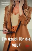 Ein Azubi für die MILF (eBook, ePUB)