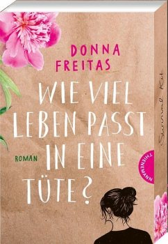 Wie viel Leben passt in eine Tüte?  - Freitas, Donna