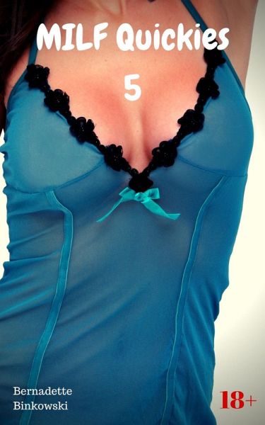 MILF Quickies 5 (eBook, ePUB) MILF Quickies 5 (eBook, ePUB)