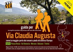 trekking VIA CLAUDIA AUGUSTA 3/5 Reschenpass - Trento PREMIUM (eBook, PDF)