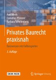 Privates Baurecht praxisnah (eBook, PDF)