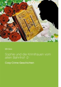 Sophie und die Krimifrauen vom alten Bahnhof -2- (eBook, ePUB)