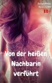 Von der heißen Nachbarin verführt (eBook, ePUB)