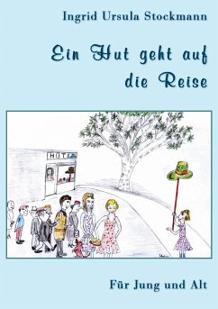 Ein Hut geht auf die Reise (eBook, ePUB) - Stockmann, Ingrid Ursula