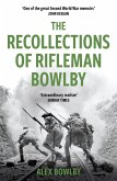The Recollections Of Rifleman Bowlby (eBook, ePUB)