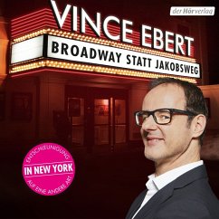 Broadway statt Jakobsweg (MP3-Download) - Ebert, Vince