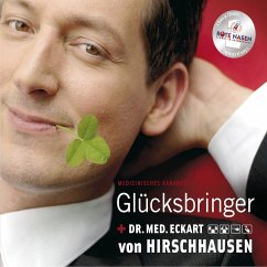 Glücksbringer - medizinisches Kabarett (MP3-Download) - von Hirschhausen, Eckart